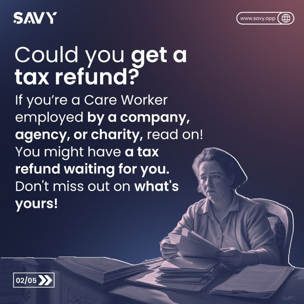 Could you be owed a tax refund as a care worker?